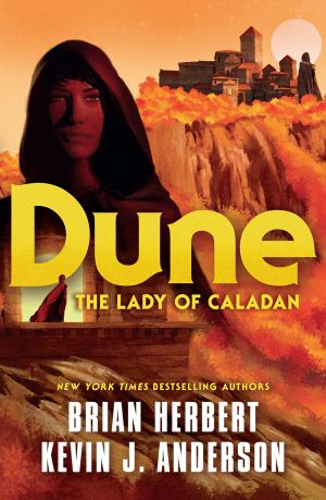 [Caladan Trilogy 02] • Dune · The Lady of Caladan